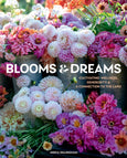 Book - Blooms & Dreams, Signed Edition
