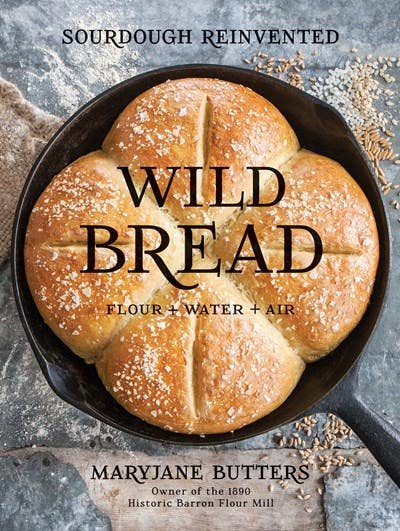 Book - Wild Bread: Sourdough Reinvented Cookbook