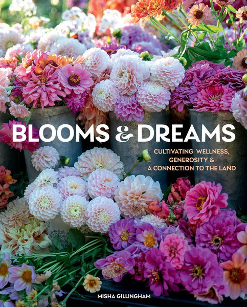 Book - Blooms & Dreams, Signed Edition